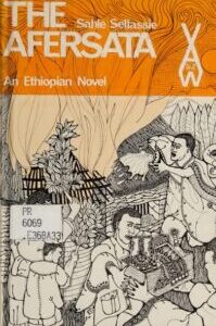 The Afersata An Ethiopian Novel by Sahle Sellassie