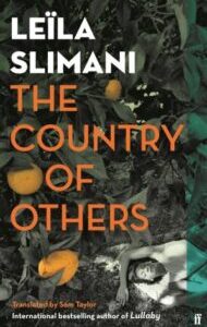 The Country of Others The Country of Others by Leïla Slimani