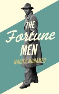 The Fortune Men by Nadifa Mohamed