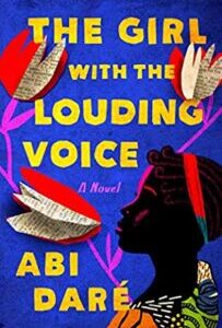 The Girl with the Louding Voice by Abi Daré