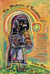 The Madonna of Excelsior by Zakes Mda