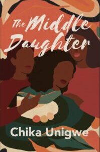 The Middle Daughter by Chika Unigwe
