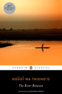 The River Between by Ngũgĩ wa Thiong'o