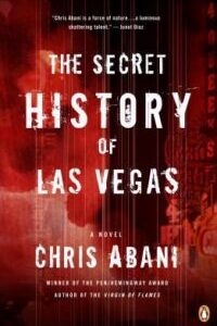 The Secret History of Las Vegas by Chris Abani