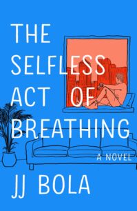 The Selfless Act of Breathing The Selfless Act of Breathing by J.J. Bola