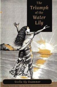 The Triumph of the Water Lily by Stella Osammor