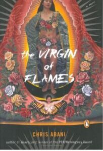 The Virgin of Flames by Chris Abani