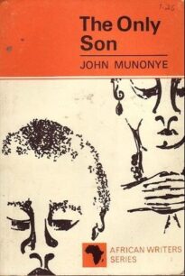 The Only Son by John Okechukwu Munonye