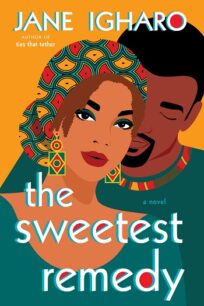 The sweetest remedy by Jane igharo The Sweetest Remedy by Jane Igharo