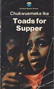 Toads for Supper by Chukwuemeka Ike