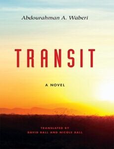 Transit Transit by Abdourahman A. Waberi