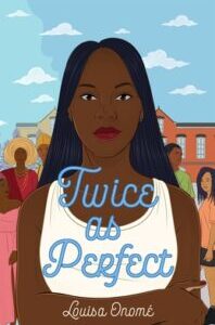 Twice as Perfect Twice as Perfect by Louisa Onomé