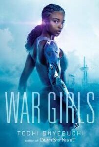 War Girls War Girls (War Girls 1) by Tochi Onyebuchi
