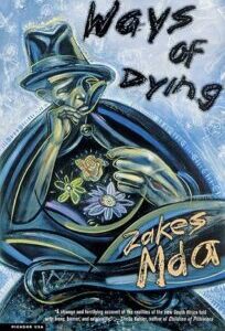 Ways of Dying (Toloki 1) by Zakes Mda