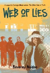 Web of Lies (The Other Side of Truth 2) by Beverley Naidoo