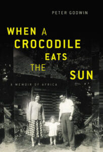When a Crocodile Eats the Sun When a Crocodile Eats the Sun: A Memoir of Africa by Peter Godwin