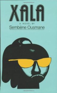 Xala by Ousmane Sembène