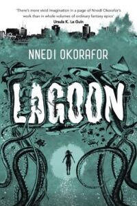 Lagoon by Nnedi Okorafor