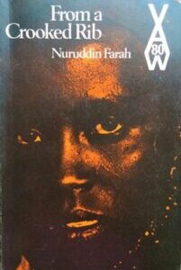 From a Crooked Rib by Nuruddin Farah