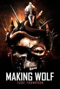 Making Wolf Making Wolf by Tade Thompson