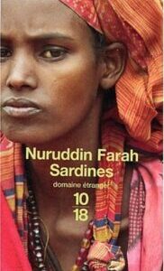 Sardines Sardines (Variations on the Theme of An African Dictatorship 2) by Nuruddin Farah